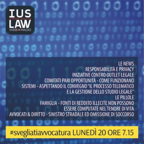 Lunedì,  20 Marzo 2017 #SvegliatiAvvocatura - LIVE