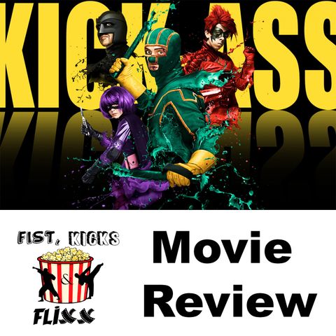 FKF Episode 144 - Kick-Ass