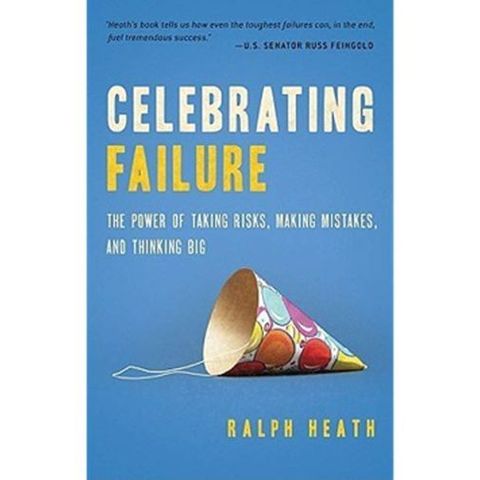 E32 Ralph Heath Celebrating Failure The Power of Taking Risks