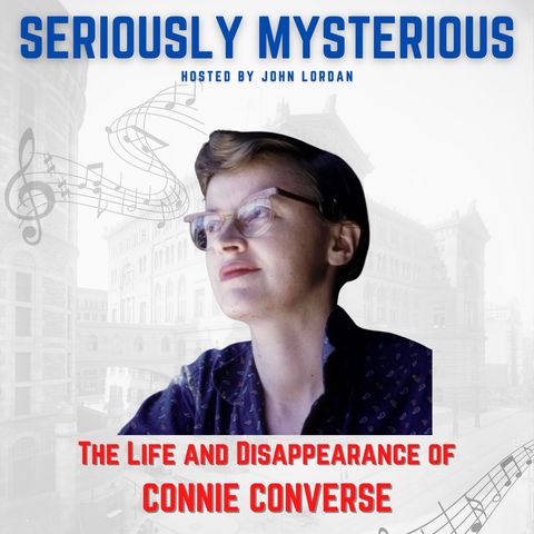 The Life and Disappearance of Connie Converse