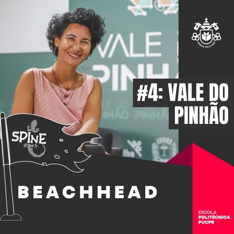 Beachhead #4: Qual o papel das universidades no Vale do Pinhão?