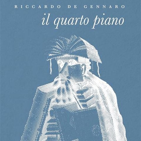 Riccardo De Gennaro "Il quarto piano"