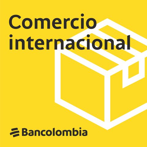 EP 05: Acuerdo de Promoción Comercial entre Colombia y Canadá
