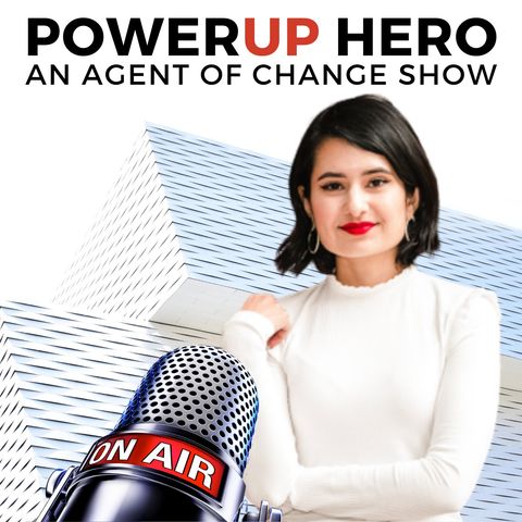 INTERVIEW: Ashley Arevalo: PowerUp Hero of Gender Equity #43