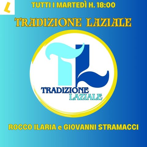 TRADIZIONE LAZIALE⚪🔵 con LUCIANO PRECE (15/10/'24)