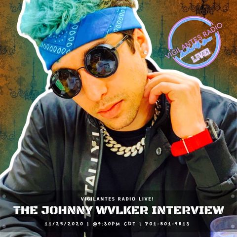 The Johnny Wvlker Interview.