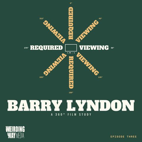 Required Viewing 03: Barry Lyndon