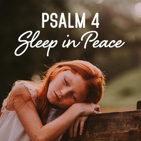 Psalm 4 Sleep In Peace