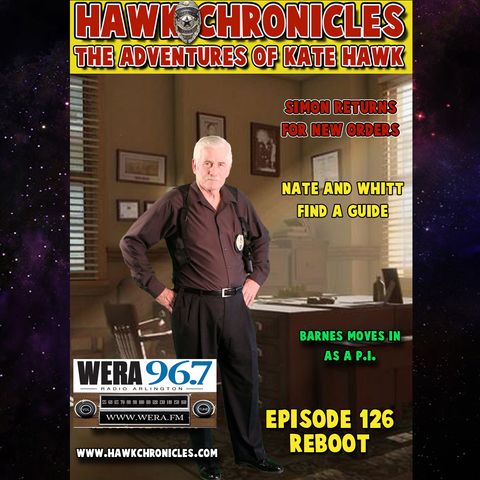 Episode 126 Hawk Chronicles "Reboot"