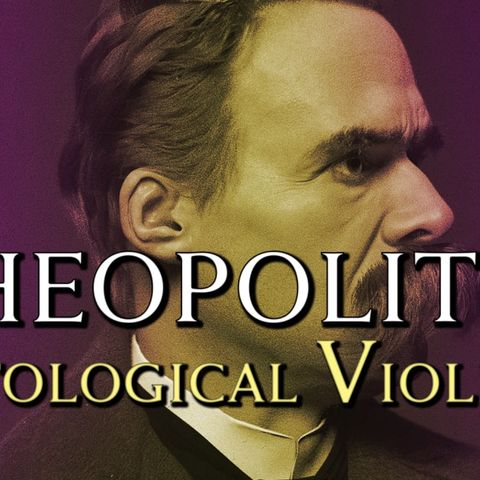 Theopolitics: Ontological Violence