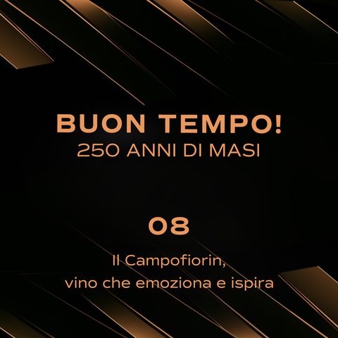 08. Il Campofiorin, vino che emoziona e ispira