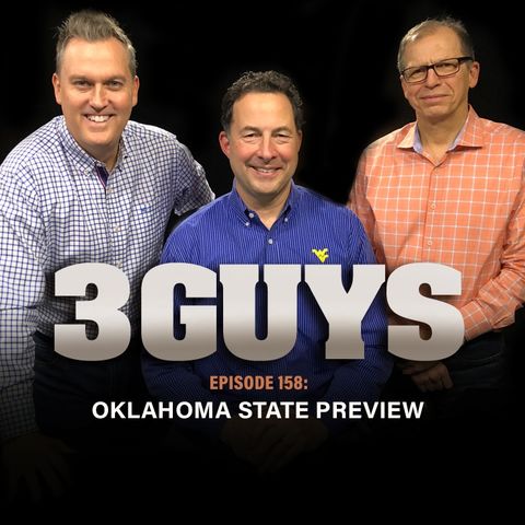 Three Guys Before The Game - Oklahoma State Preview (Episode 158)
