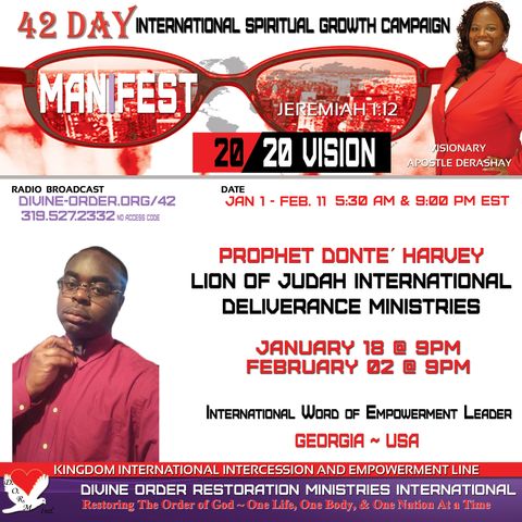 I refuse to bow; character versus culture | Prophet Donte´ Harvey | 42 Day Manifest 20/20 Vision