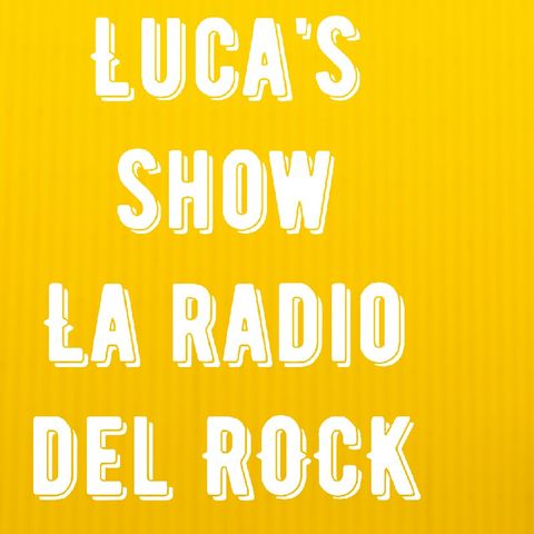 Luca's Show