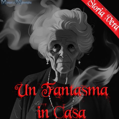 S.1 EP. 10 -  UN FANTASMA IN CASA