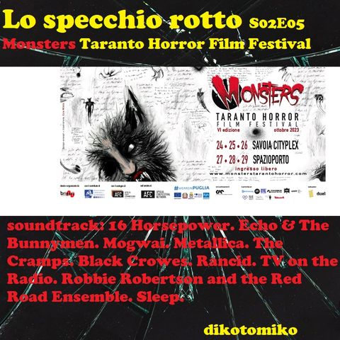 Lo Specchio Rotto - Monsters (Taranto Horror Film Festival) - 02/11/2023
