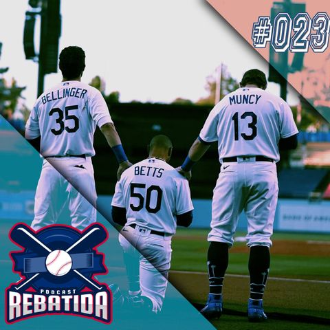 Rebatida Podcast 023 – Opening Week MLB 2020!