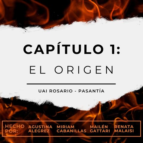 Capítulo 1: el origen