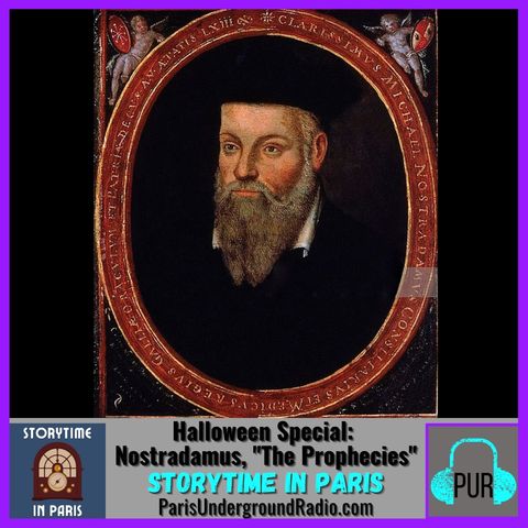 Ep. 40 - Halloween Special: Nostradamus, “The Prophecies”