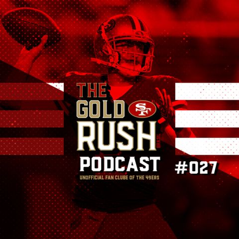 The Gold Rush Brasil Podcast 027 – Semana 3 Rams vs 49ers