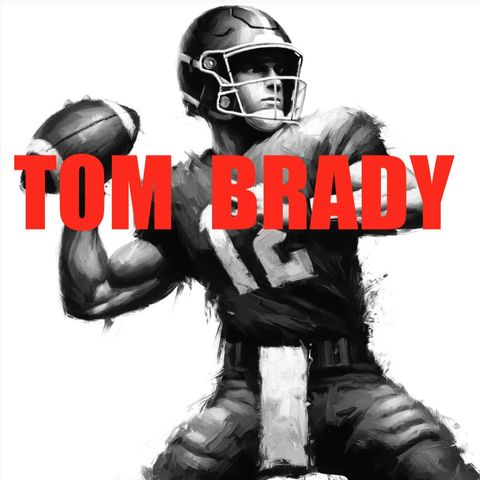 Tom Brady-The Inspiring Journey of the NFL's Greatest Quarterback