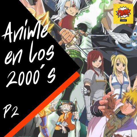 Anime en los 2000s P2