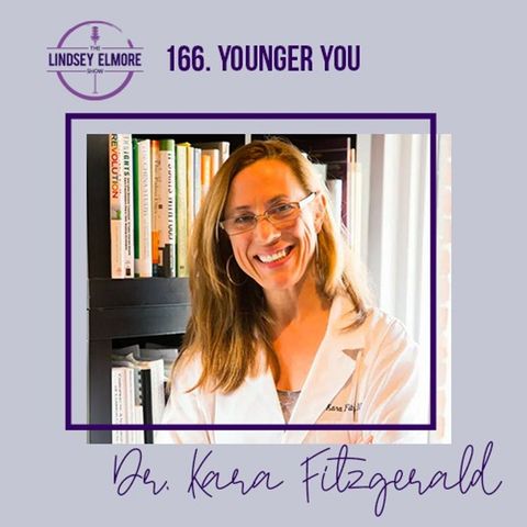Younger You | Dr. Kara Fitzgerald