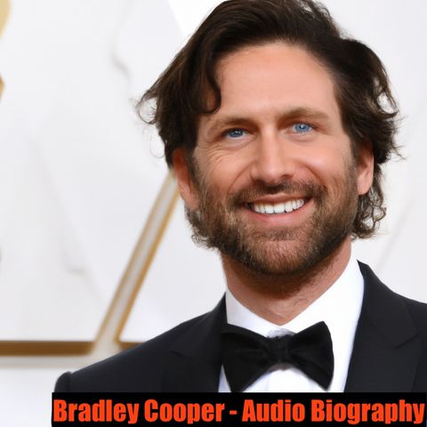 Bradley Cooper - Audio Biography