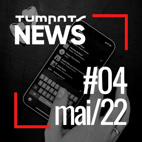 #04 - Maio 2022 - Tumpats News