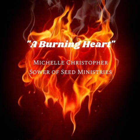 A Burning Heart