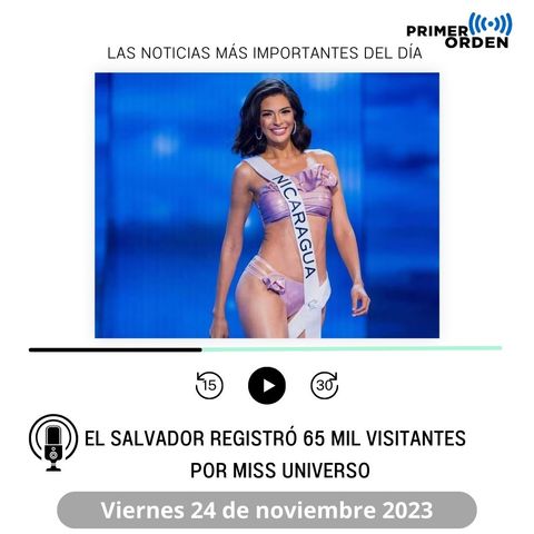 El Salvador registró 65 mil visitantes por Miss Universo