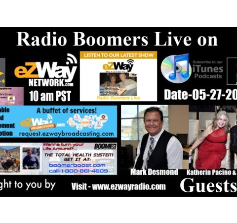 Radio Boomers Live S8 EP 37 Feat. Mark Desmond & Katherin Pacino & William
