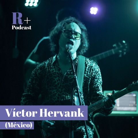 Entrevista Víctor Hervank (CDMX)