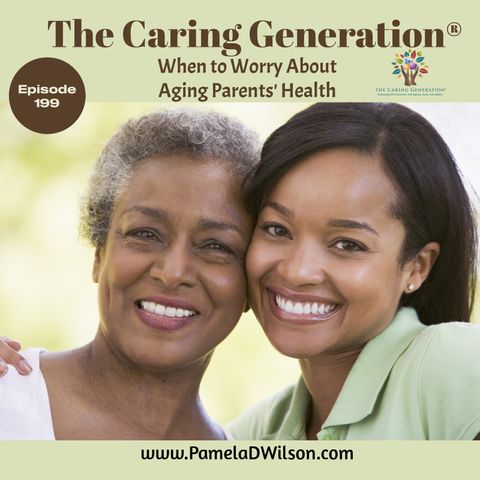 When to Worry About Aging Parents Health