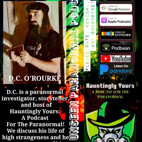Spooky Tales with D.C. O'Rourke from Hauntingly Yours: A Podcast For The Paranormal