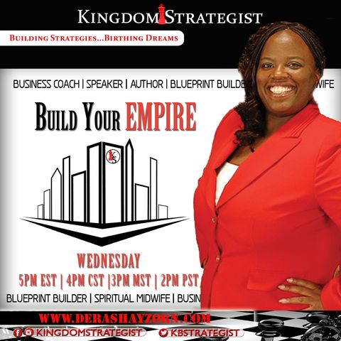 Define your Space of Servanthood w/ Dr. Derashay Kingdom Strategist- Build Your Brand with Broadcasting Series