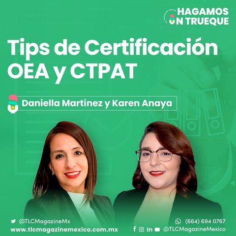 Episodio 66. Tips de Certificación OEA y C-TPAT