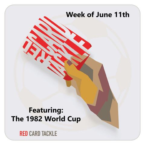 Week of June 11th/1982 World Cup