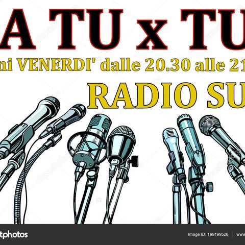 A TU x TU con... ANTONIO AMICA - ON AIR RADIO SUN ORE 20.30