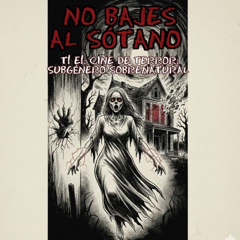 T1 E1 CINE DE TERROR SOBRENATURAL