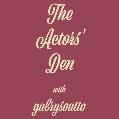 The Actors' Den with gabrysoatto - trailer