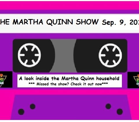 The Martha Quinn Show-A Peek Inside Martha's House & Big Madonna News