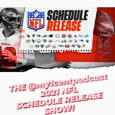 NFL SCHEDULE RELEASE SHOW ......and more on episode #74 with @JWalK_Live and @BRANDONSVIEW_