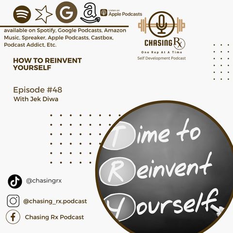 CRX EP 48: How To Reinvent Yourself