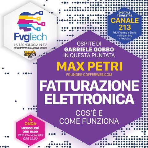 46 - Fatturazione elettronica. Ospite Max Petri