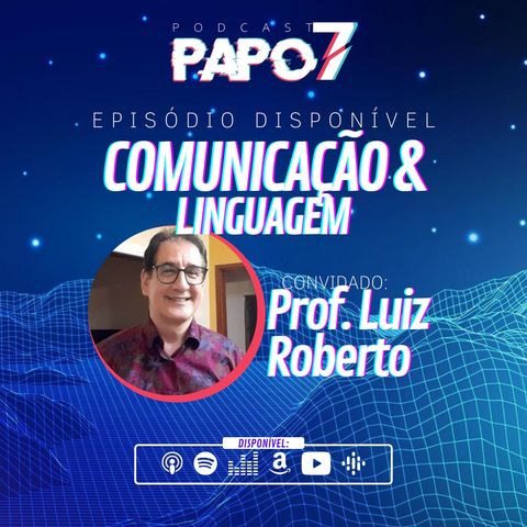Comunicação & Linguagem com Professor Luiz Roberto