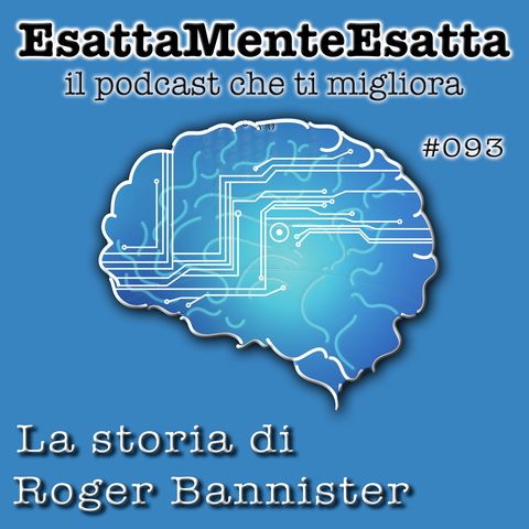 Motivazione: La storia di Roger Bannister  #093
