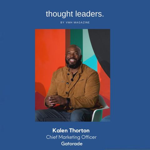 Kalen Thorton, CMO Gatorade on Career, Young People, Sports & Success Advice for Others - AW New York 2021