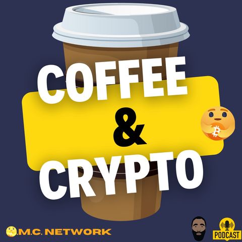 Coffee & Crypto 49 - ☕️ CBDC's STABLECOINS & BLOCKCHAIN TO FUEL THE GREAT FINANCIAL RESET ☕️