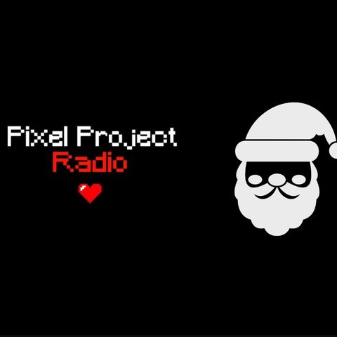 Episode 55: Pixel Presents Radio - The Holiday Episode 2022